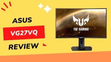 Asus VG27VQ: Curved Gaming Excellence! Honest Monitor Review & Analysis