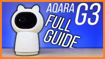 Everything You Need With The Aqara G3 Camera Hub! || Review, Setup, Features