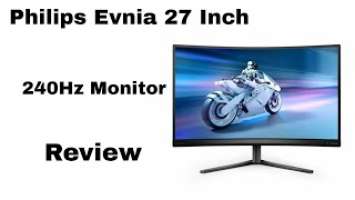 Philips Evnia 27m2c5500w  curved 240Hz Gaming Monitor