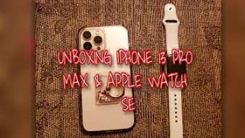 UNBOXING IPHONE 13 PRO MAX & APPLE WATCH SE