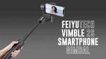 Unboxing / Overview / Review: FeiyuTech Vimble 2S 3-Axis Smartphone Gimbal Stabilizer