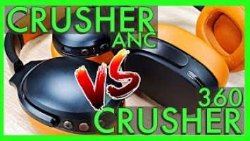 Skullcandy Crusher ANC vs Crusher 360