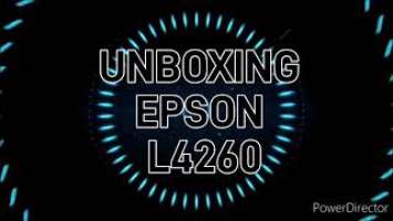 UNBOXING EPSON ECO TANK L4260