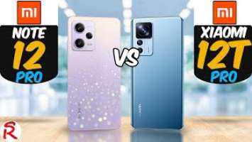 Xiaomi Redmi Note 12 Pro 5G vs Xiaomi 12T Pro 5G