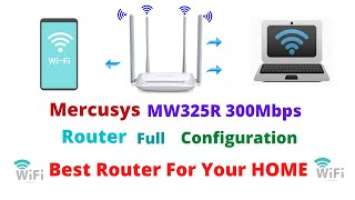 How to Setup Mercusys MW325R 300Mbps Enhanced Wireless Router Full Configuration SK WiFi