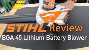 Stihl BGA 45 Battery Blower Review | Should you buy Battery Powered Blower?