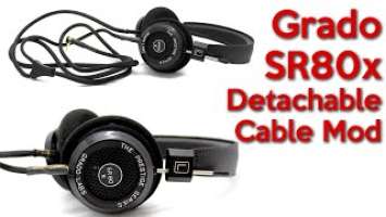 Grado SR80X Detachable cable mod and a look at changes in the design