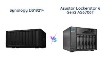 Synology DS1821+ vs Asustor Lockerstor 6 Gen2 AS6706T