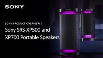 Sony | SRS-XP500 and XP700 X-Series Portable Wireless Speakers Product Introduction