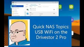 Quick NAS Topics: USB WiFi on the DRIVESTOR 2 Pro