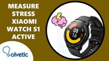 ⌚❤️ How to Measure Stress Xiaomi Watch S1 Active