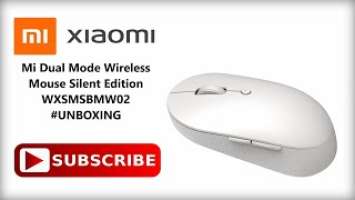 Xiaomi Mi Dual Mode Wireless Mouse Silent Edition | WXSMSBMW02 |  Bluetooth 4.2 / 2.4 GHz | 1300 DPI