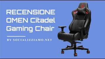 Recensione HP Omen Citadel Gaming Chair, sedia per il gaming bella, solida e ricca di regolazioni