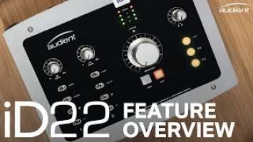 Audient iD22 - Feature Roundup