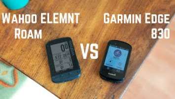 Wahoo ELEMNT Roam Vs Garmin Edge 830 - the SENSIBLE comparison!