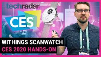 Hands on with the WITHINGS SCANWATCH | TechRadar at CES 2020