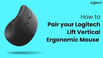 How to pair your Logitech Lift Vertical Ergonomic Mouse