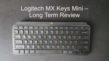 Logitech MX Keys Mini - The perfect keyboard (for me)