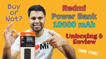 Redmi Power Bank 10000 mAh Unboxing & Review | Best PowerBank under 800? Watch before you buy |