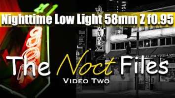 Night Photography Nikon Z 58mm f/0.95 S NOCT lens review with Nikon Z9 | The Noct Files Video 2