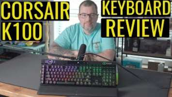 The Corsair K100 RGB Keyboard Review - Is It The Best Gaming Keyboard?