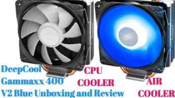 DeepCool Gammaxx 400 V2 Blue CPU Cooler Unboxing and Review || DEEPCOOL GAMMAXX 400 V2 CPU COOLER ||