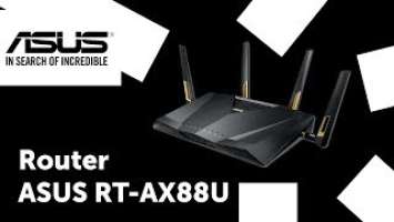 Prezentare Router ASUS RT-AX88U