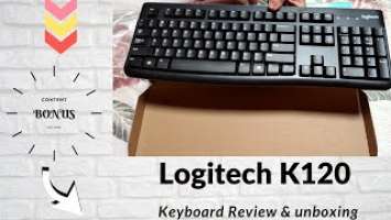 Logitech keyboard K120 Review⌨ &Unboxing|Price|Specs and Bonus Content |Best budget usb keyboard