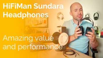 HiFiMan Sundara Headphone Review - Amazing value and performance!