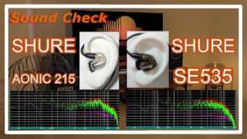 SHURE AONIC215 SE215 vs SHURE SE535 [IEMs In-Ear headphones Sound Comparisonイヤホン音比較]