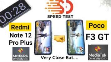 Redmi Note 12 Pro Plus vs Poco F3 GT Speedtest Comparison shocking Results OMG