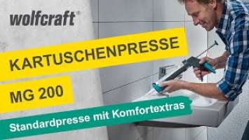 wolfcraft Mechanische Kartuschenpresse MG 200 ERGO (Art.-Nr. 4352000)