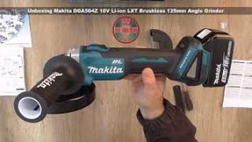 Unboxing Makita DGA504Z 18V Li ion LXT Brushless 125mm Angle Grinder - Bob The Tool Man