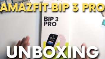 AMAZFIT Bip 3 Pro Unboxing #amazfitbip3pro