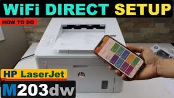 HP LaserJet Pro M203dw WiFi Direct Setup | Print Password | Add In Smart Phone | Wireless Setup.