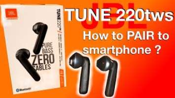 How to PAIR the TUNE 220tws wireless earbuds with your smartphone