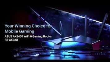 Your Winning Choice for mobile gaming - RT-AX82U | ASUS