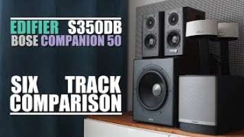 Edifier S350DB vs Bose Companion 50  ||  6-Track Comparison