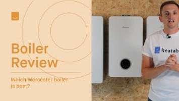 Which Is The Best Worcester Boiler? Worcester Bosch 2000 vs Worcester Bosch 4000 vs Worcester 8000