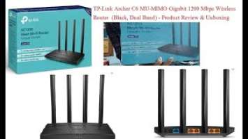 TP-Link Archer C6 MU-MIMO Gigabit 1200 Mbps Wireless Router  (Black, Dual Band) | Product Unboxing