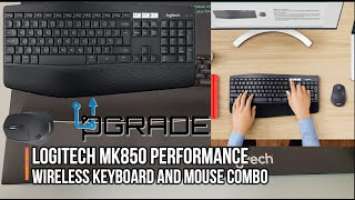 Logitech MK850 Performance Wireless Keyboard and Mouse Combo