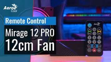 AeroCool Mirage 12 Pro ARGB - How to Control the RGB Lighting with the Remote Control