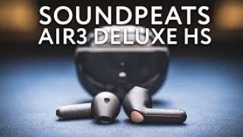 Soundpeats Air3 Deluxe HS Review | (One of the) Best Earbuds For Under 50