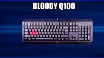 Игровая клавиатура Bloody Q100