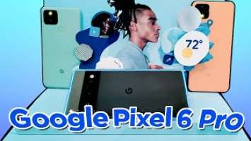 Google Pixel 6 Pro Unboxing, Initial Impressions, Comparison To Pixel 5 & Pixel 4 XL