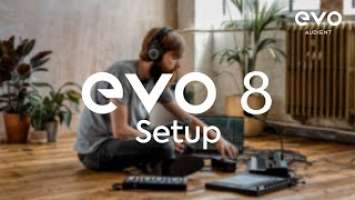 How to set up an EVO 8 Audio Interface