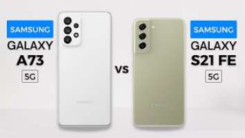 Samsung Galaxy A73 5G vs Samsung Galaxy S21 FE | Full Comparison