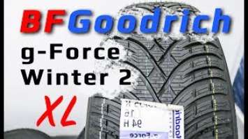 BFGoodrich g-Force Winter 2 /// Обзор