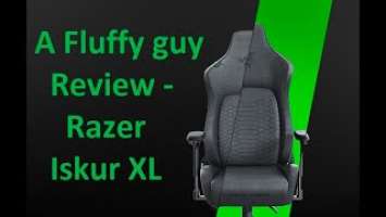 Razer Iskur XL, a fluffy guy review.