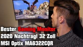 Bester Gaming Monitor 2020  Nachtrag zum MSI Optix MAG322CQR